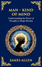 Man - King of Mind, Body & Soul