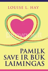 Pamilk save ir būk laimingas (knyga su defektais)