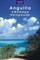 Anguilla: A Walking & Hiking Guide