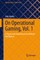 On Operational Gaming, Vol. 1