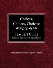 Choices, Choices, Choices Managing My Life