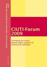 CIUTI-Forum 2009; Translating the Future