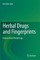 Herbal Drugs and Fingerprints
