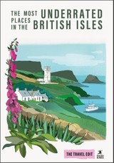 Rough Guides Travel Edit: The Most Underrated Places in the British Isles