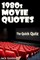1980s Movie Quotes - The Quick Quiz