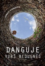 Danguje virš bedugnės