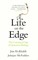 Life on the Edge