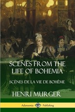 Scenes from the Life of Bohemia