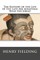 The History of the Life of the Late Mr. Jonathan Wild the Great