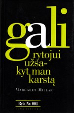 Gali rytojui užsakyt man karstą