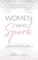 Women Who Spark