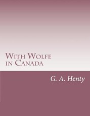 With Wolfe in Canada