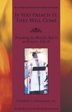 If You Preach It, They Will Come