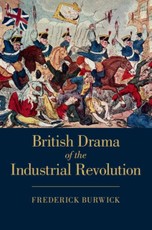 British Drama of the Industrial Revolution