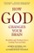 How God Changes Your Brain