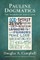 Pauline Dogmatics, 2nd Ed.