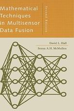 Mathematical Techniques in Multisensor Data Fusion 2nd Ed.