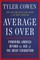 Average Is Over