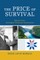 The Price of Survival