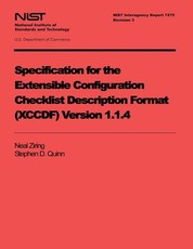 Specification for the Extensible Configuration Checklist Description Format (XCCDF) Version 1.1.4