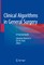 Clinical Algorithms in General Surgery