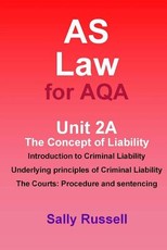 AS Law for AQA Unit 2A The Concept of Liability