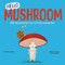 Hello Mushroom