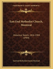 East End Methodist Church, Montreal