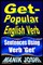Get- Popular English Verb
