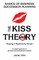 The KISS Theory