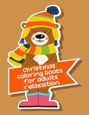 Christmas Coloring Books For Adults Relaxation
