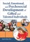 Social, Emotional, and Psychosocial Development of Gifted and Talented Individuals