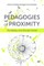 Pedagogy of Proximities