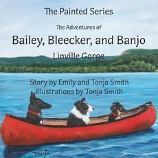 The Adventures of Bailey, Bleecker, and Banjo