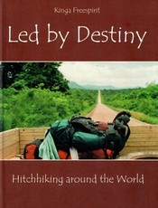 Led by Destiny: Hitchhiking around the World