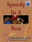 Speedy In A Box