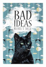 Bad Ideas