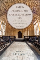 Faith, Freedom, and Higher Education