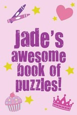 Jade's Awesome Book Of Puzzles!