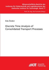 Discrete Time Analysis of Consolidated Transport Processes
