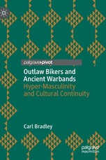 Outlaw Bikers and Ancient Warbands