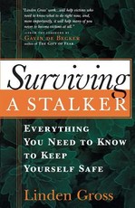 Surviving a Stalker