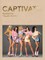 CAPTIVATE!