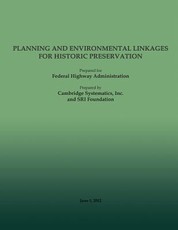 Planning and Environment Linkages for Historic Preservation