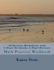 30 Division Worksheets with 3-Digit Dividends, 2-Digit Divisors