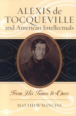 Alexis de Tocqueville and American Intellectuals