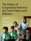 The Future of Cooperation Between the United States and Pakistan