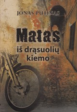 Matas iš drąsuolių kiemo