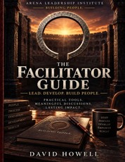 Arena Leadership Facilitator Guide