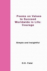 Poems on Values to Succeed Worldwide in Life - Courage